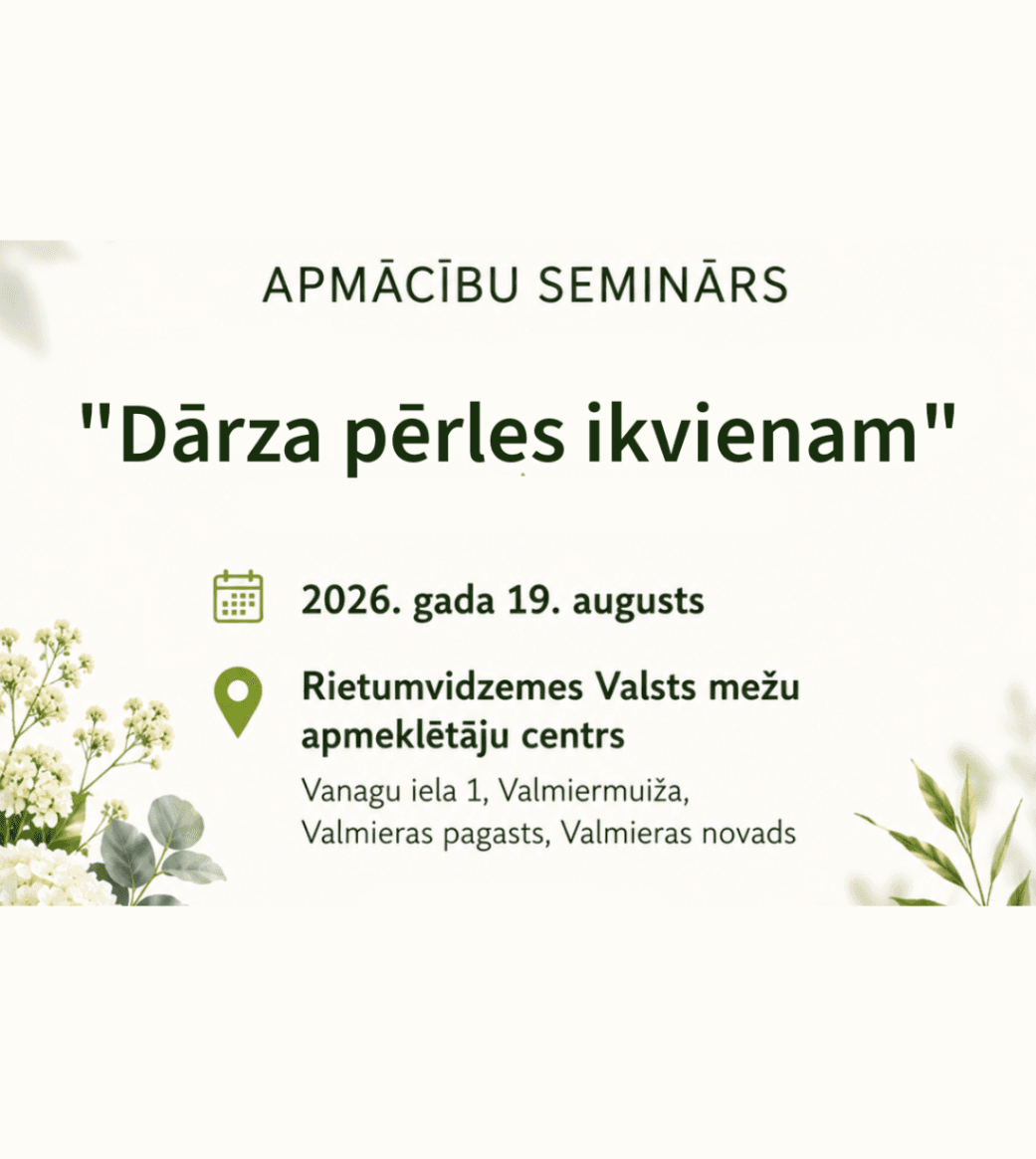 Semināra afiša ar uzrakstu Dārza Pērles ikvienam un norises datumu - 19.augusts un norises vietu - Rietumvidzemes Valsts mežu apmeklētāju centrs