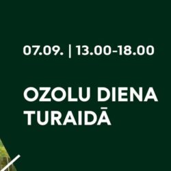 7.septembris: Ozolu diena Turaidā